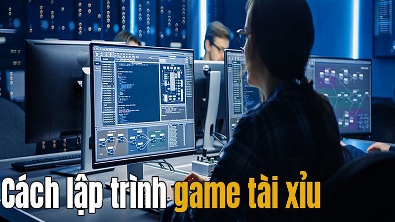 Cần nắm rõ luật chơi trong cách lập trình game tài xỉu